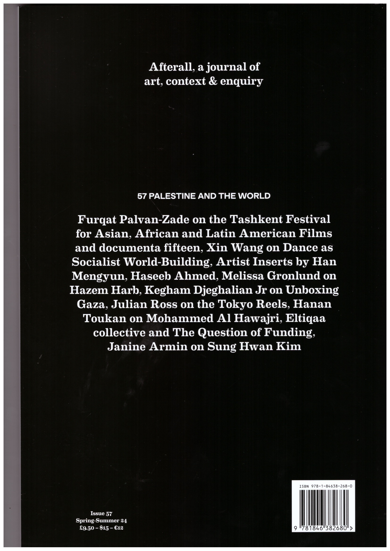 ADAMI, Elisa; CARNEIRO, Amanda; HAQ, Nav; LEWIS, Mark; MEY, Adeena; STANKIEVICH, Charles; TING, Chloe (eds.) - Afterall #57 Palestine and the World